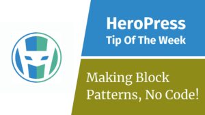 Making Block Patterns, No Code!