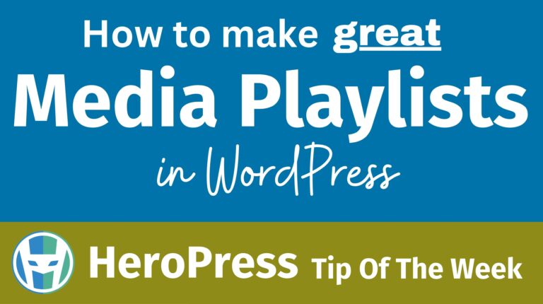 How to make GREAT media playlists in WordPress