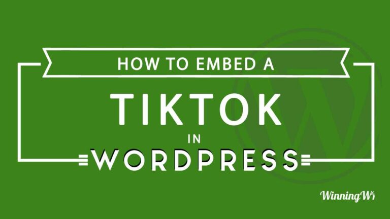 How To Embed Tiktok Into WordPress